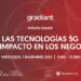 Gradiant sitúa la inteligencia artificial y 5G al alcance de las empresas gallegas